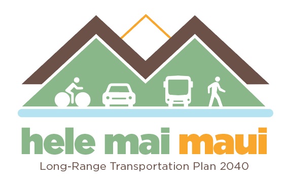 Hele Mai Maui Long-Range Transportation Plan 2040